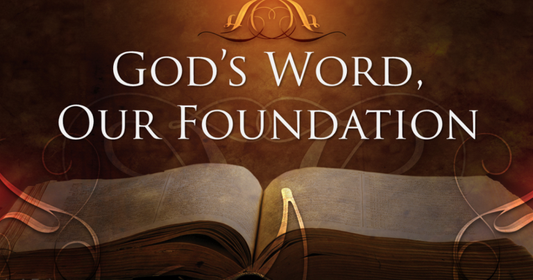 God's Word our Foundation